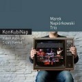 Buy Marek Napiórkowski - Konkubinap Mp3 Download