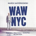 Buy Marek Napiórkowski - Waw-Nyc Mp3 Download