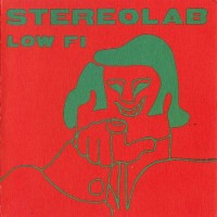 Purchase Stereolab - Low Fi