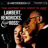 Purchase Lambert, Hendricks & Ross - The Hottest New Group In Jazz CD1