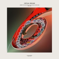 Purchase VA - Virtual Dreams: Ambient Explorations In The House & Techno Age, 1993-1997 CD2