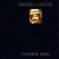 Purchase Daniel Lavoie - Nirvana Bleu (Vinyl)