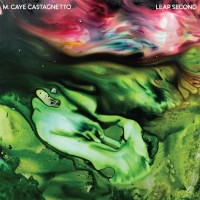 Purchase M. Caye Castagnetto - Leap Second