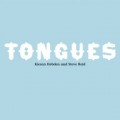 Buy Kieran Hebden & Steve Reid - Tongues Mp3 Download