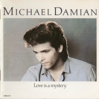 Purchase Michael Damian - Love Is A Mistery (Vinyl)