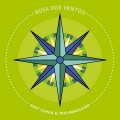 Buy Anat Cohen - Rosa Dos Ventos (With Trio Brasileiro) Mp3 Download