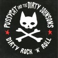 Buy Pussycat And The Dirty Johnsons - Dirty Rock 'n' Roll Mp3 Download