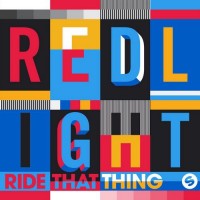 Purchase Redlight - Ride That Thing (MCD)