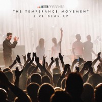 Purchase The Temperance Movement - 2017 Live Bear (EP)