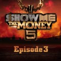 Buy VA - Show Me The Money 5 - Episode 3 Mp3 Download