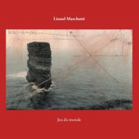 Purchase Lionel Marchetti - Jeu Du Monde CD1