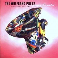 Purchase The Wolfgang Press - Everything Is Beautiful (A Retrospective 1983-1995)
