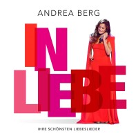 Purchase Andrea Berg - In Liebe - Ihre Schönsten Liebeslieder