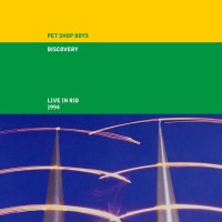 Purchase Pet Shop Boys - Discovery (Live In Rio 1994) (Remaster) CD1