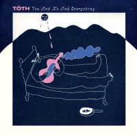 Purchase Toth - You And Me And Everything