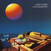 Purchase Cody Currie - Alpha Bravo (EP)