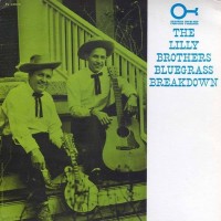 Purchase The Lilly Brothers - Bluegrass Breakdown (Vinyl)