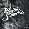 Buy Watch Out Stampede! - Tides Mp3 Download