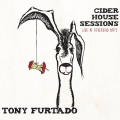 Buy Tony Furtado - Cider House Sessions - Live At Reverend Nat's Mp3 Download