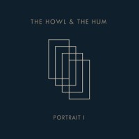 Purchase The Howl & The Hum - Portrait I (CDS)