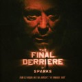 Purchase Sparks - The Final Derriere (From "The Forbidden Room") (CDS) Mp3 Download