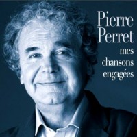 Purchase Pierre Perret - Mes Chansons Engagées