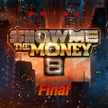 Buy VA - Show Me The Money 8 - Final Mp3 Download