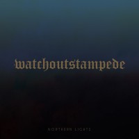 Purchase Watch Out Stampede! - Northern Lights