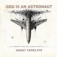 Purchase God Is An Astronaut - Ghost Tapes #10