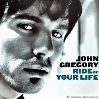Purchase John Gregory - The Ride Of Your Life (CDS)