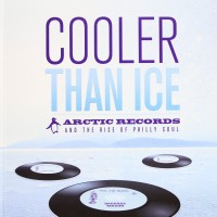 Purchase VA - Cooler Than Ice, Arctic Records & The Rise Of Philly Soul CD2