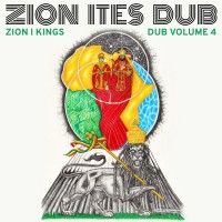 Purchase Zion I Kings - Zion Ites Dub (Zion I Kings Dub Vol. 4)