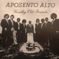 Purchase Aposento Alto - Goodby Old Friends (Vinyl)