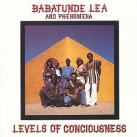 Purchase Babatunde Lea And Phenomena - Levels Of Conciousness (Vinyl)