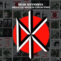 Purchase Dead Kennedys - Original Singles Collection