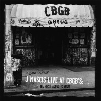 Purchase Dinosaur Jr. - J Mascis Live At CBGB's: The First Acoustic Show