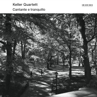 Purchase Keller Quartett - Cantante E Tranquillo