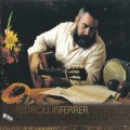 Buy Pedro Luis Ferrer - Pedro Luís Ferrer Mp3 Download