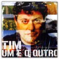 Buy Tim - Um E O Outro Mp3 Download