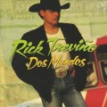 Buy Rick Trevino - Dos Mundos Mp3 Download