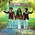 Buy The Independents - The First Time We Met (Vinyl) Mp3 Download