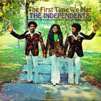 Purchase The Independents - The First Time We Met (Vinyl)