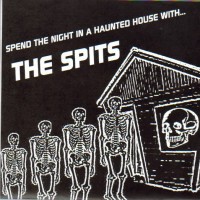 Purchase The Spits - Spend The Night In A Haunted House With The Spits (Vinyl)