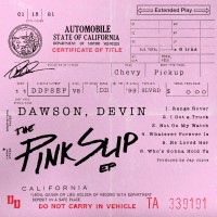 Purchase Devin Dawson - The Pink Slip (EP)