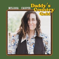Purchase Melissa Carper - Daddy's Country Gold