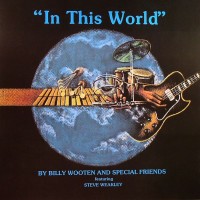 Purchase Billy Wooten And Special Friends - In This World (Vinyl)