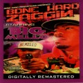 Buy Big Mello - Bone Hard Productions Presents: Bone Hard Zaggin (Reissued 2005) Mp3 Download