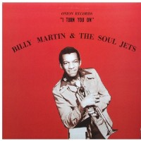 Purchase Billy Martin & The Soul Jets - I Turn You On (Vinyl)
