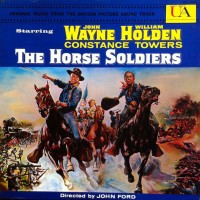 Purchase David Buttolph - The Horse Soldiers (Vinyl)
