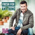 Buy Fresh Fox - Anything Mp3 Download